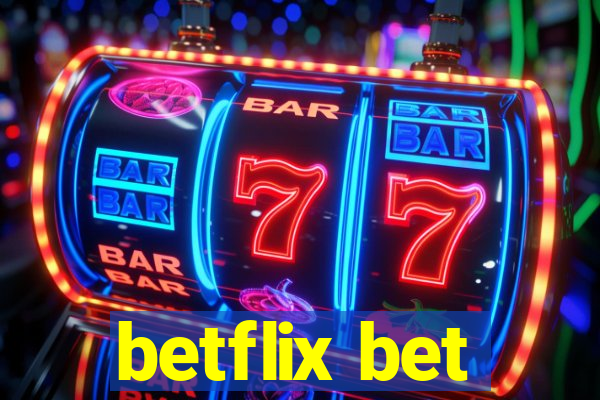 betflix bet